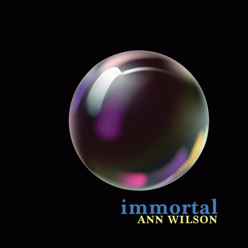 Ann Wilson : Immortal